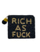 Rich As Fuck Coin Purse